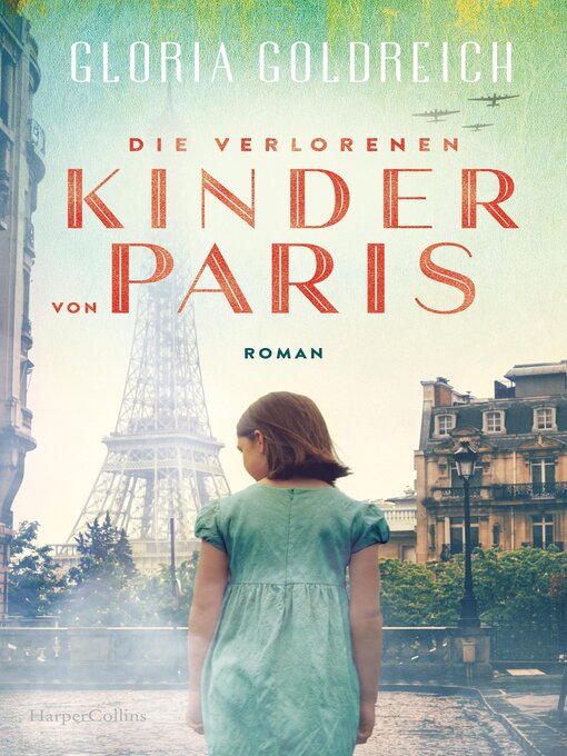 Title details for Die verlorenen Kinder von Paris by Gloria Goldreich - Available